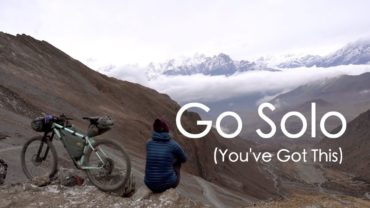 Go Solo – You’ve Got This (Bikepacking Nepal)